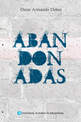 Abandonadas