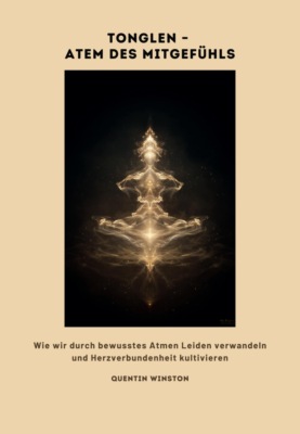 Tonglen –  Atem des Mitgefühls