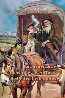 Las azarosas e increíbles aventuras de Pedro Urdemales