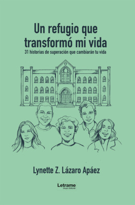 Un refugio que transformó mi vida