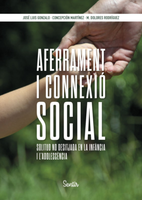 Aferrament i connexió social