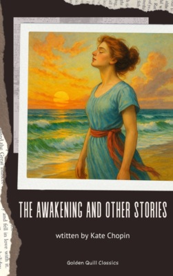 The Awakening and Other Stories