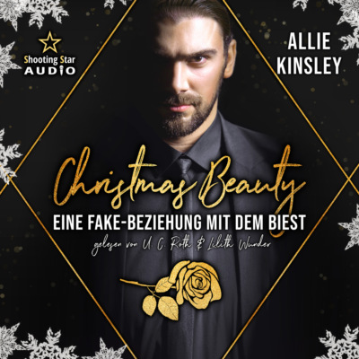 Christmas Beauty: Eine Fake-Beziehung mit dem Biest - Märchenhafte Weihnachten in Boston, Band 2 (ungekürzt)