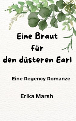 Eine Braut für den düsteren Earl