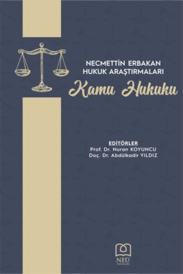 NECMETTİN ERBAKAN HUKUK ARAŞTIRMALARI KAMU HUKUKU