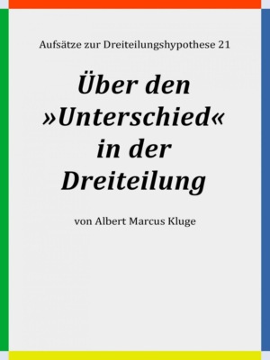 Über den »Unterschied« in der Dreiteilung