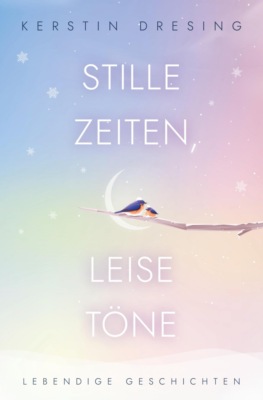 STILLE ZEITEN, LEISE TöNE