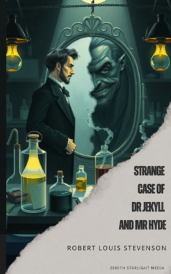 Strange Case of Dr Jekyll and Mr Hyde