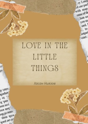 Love in the little things