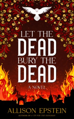 Let the Dead Bury the Dead