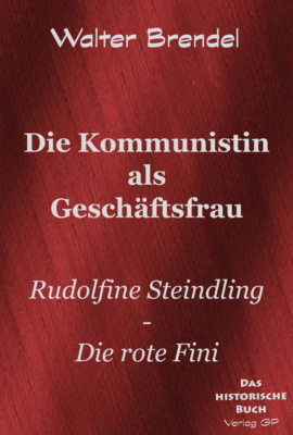 Die Kommunistin als Geschäftsfrau 