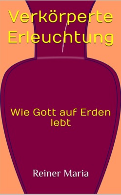 Verkörperte Erleuchtung