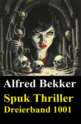 Spuk Thriller Dreierband 1001