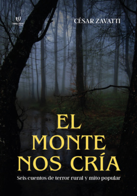 El monte nos cría