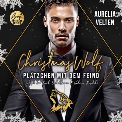 Christmas Wolf: Plätzchen mit dem Feind - Märchenhafte Weihnachten, Band 1 (ungekürzt)