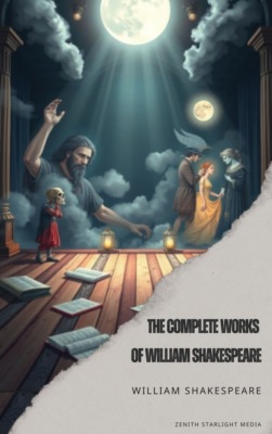 The Complete Works of William Shakespeare