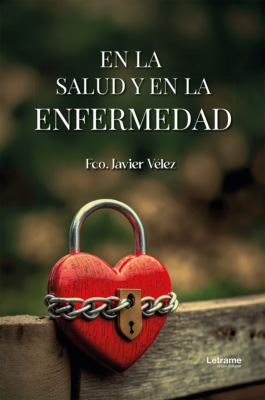 En la salud y en la enfermedad