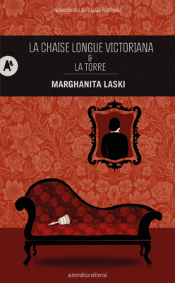 La chaise longue victoriana y La torre