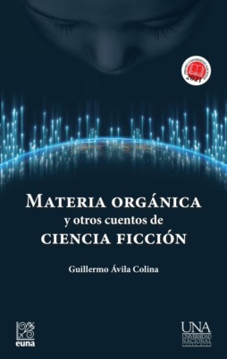 Materia orgánica y otros cuentos de ciencia ficción
