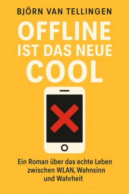 Offline ist das neue Cool
