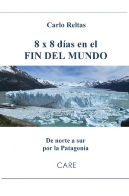 8 x 8 días en el FIN DEL MUNDO