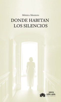 Donde habitan los silencios