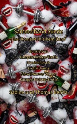 Sammelband Sünde - Drei Romane in einem Band