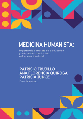 Medicina humanista: Importancia e impacto de la educación y la formación médica con enfoque sociocultural