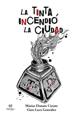 La tinta incendió la ciudad
