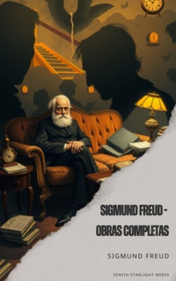 Sigmund Freud - Obras Completas
