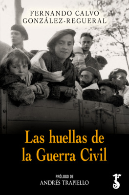 Las huellas de la Guerra Civil