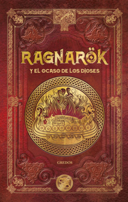 RAGNARÖK y el ocaso de los dioses