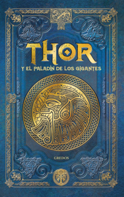  THOR y el paladín de los gigantes
