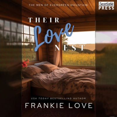Their Love Nest - The Men of Evergreen Mountain, Book 2 (Unabridged)