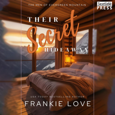 Their Secret Hideaway - The Men of Evergreen Mountain, Book 3 (Unabridged)