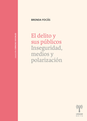 El delito y sus públicos