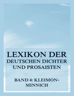 Lexikon der deutschen Dichter und Prosaisten vom Beginn des 19. Jahrhunderts bis zur Gegenwart