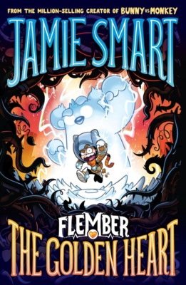 Flember 5: The Golden Heart (from the multi-million-selling creative genius Jamie Smart)