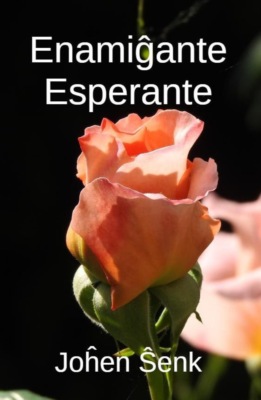 Enamiĝante Esperante
