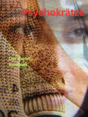 Der Ilsebill-Komplex