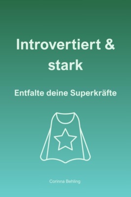 Introvertiert und stark