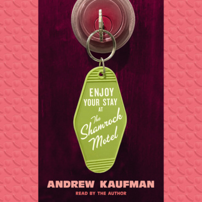 Enjoy Your Stay at the Shamrock Motel (Unabridged)