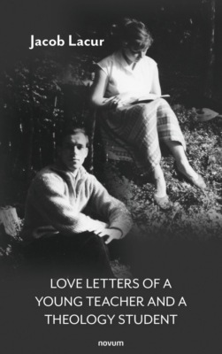 Love Letters of a Young Teacher and a Theology Student