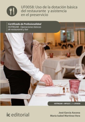 Uso de la dotación básica del Restaurante y asistencia en el Preservicio. HOTR0208