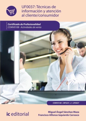 Técnicas de información y atención al cliente/consumidor. COMV0108