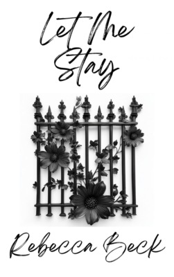 Let Me Stay