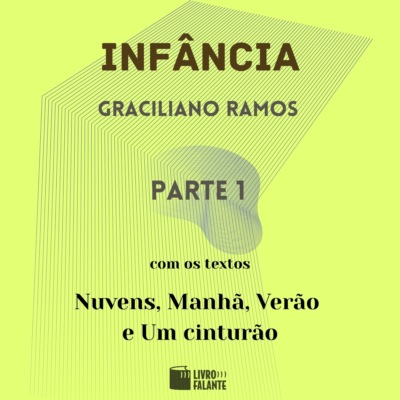 Infância - parte 1 (Completo)