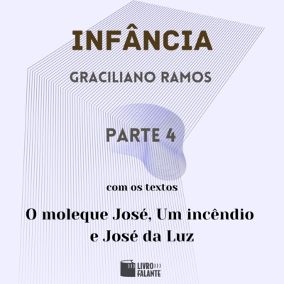 Infância - parte 4 (Completo)