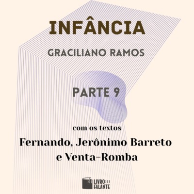 Infância - parte 9 (Completo)