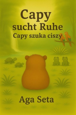 Capy sucht Ruhe. Capy szuka ciszy